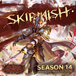 Flesh and Blood - Skirmish Season 13 - Sa 06.12.2025. - 16:00 Uhr