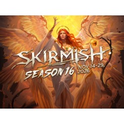 Skirmish Season 16 - 21.11.2026 16:00 Uhr